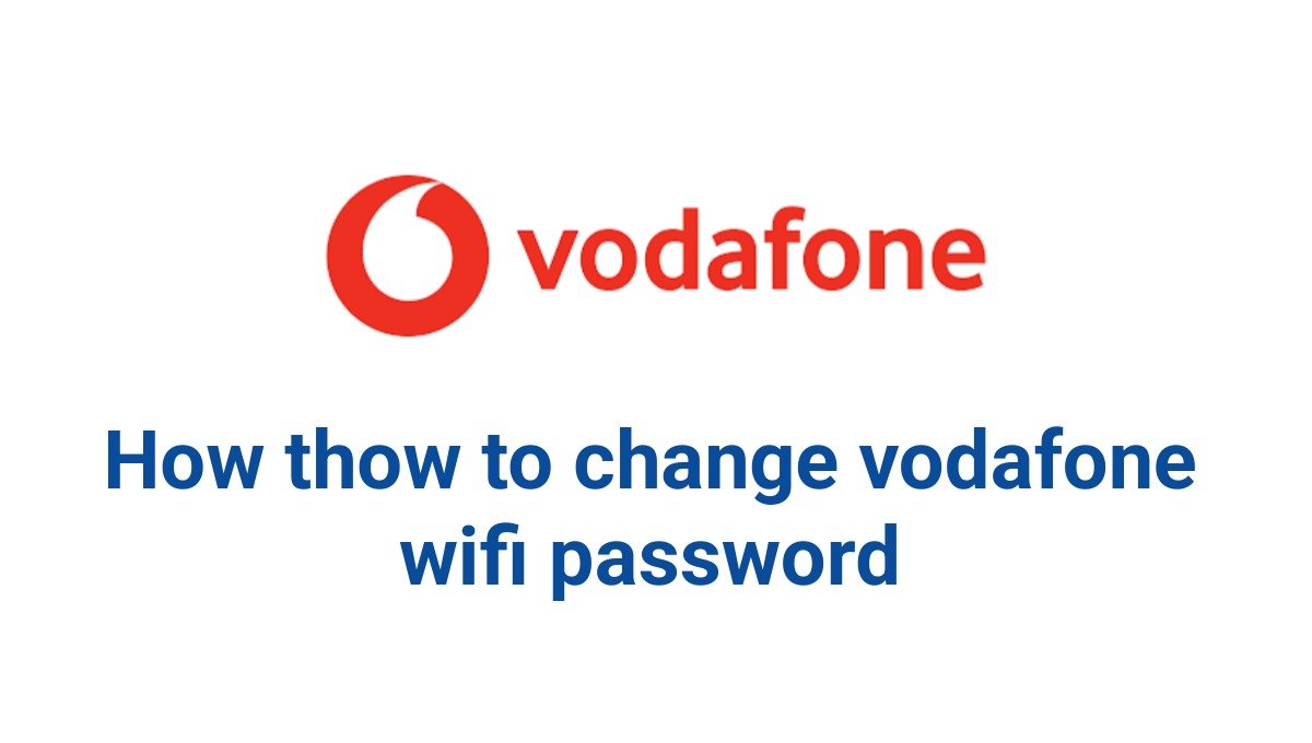 how to change vodafone wifi password