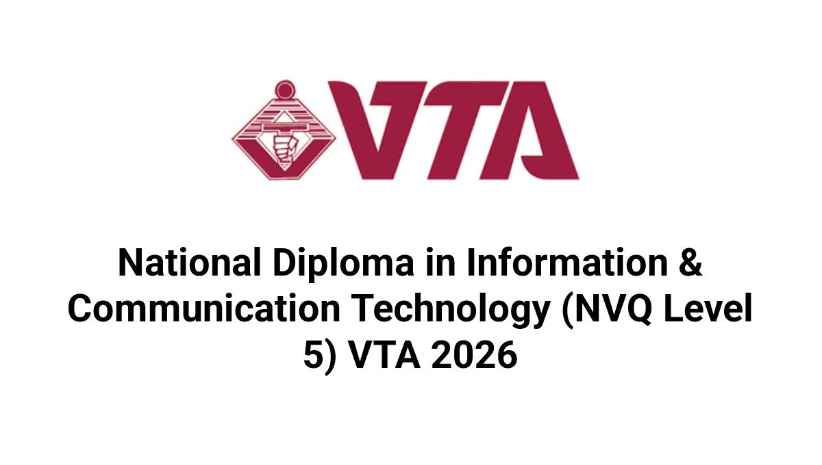 National Diploma in Information & Communication Technology (NVQ Level 5) VTA 2026